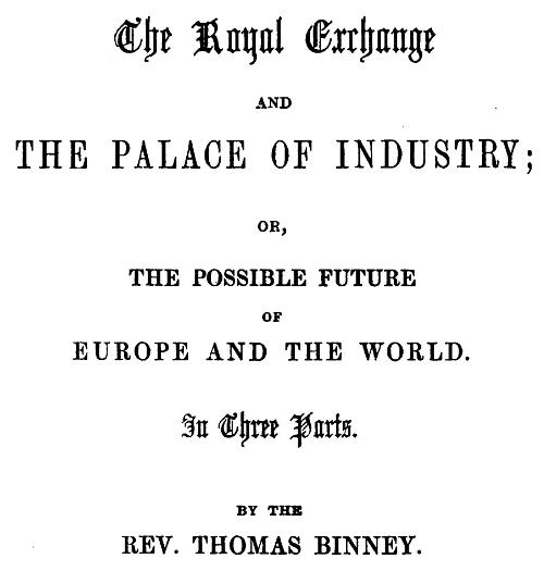 The Royal Exchange and the Palace of Industry