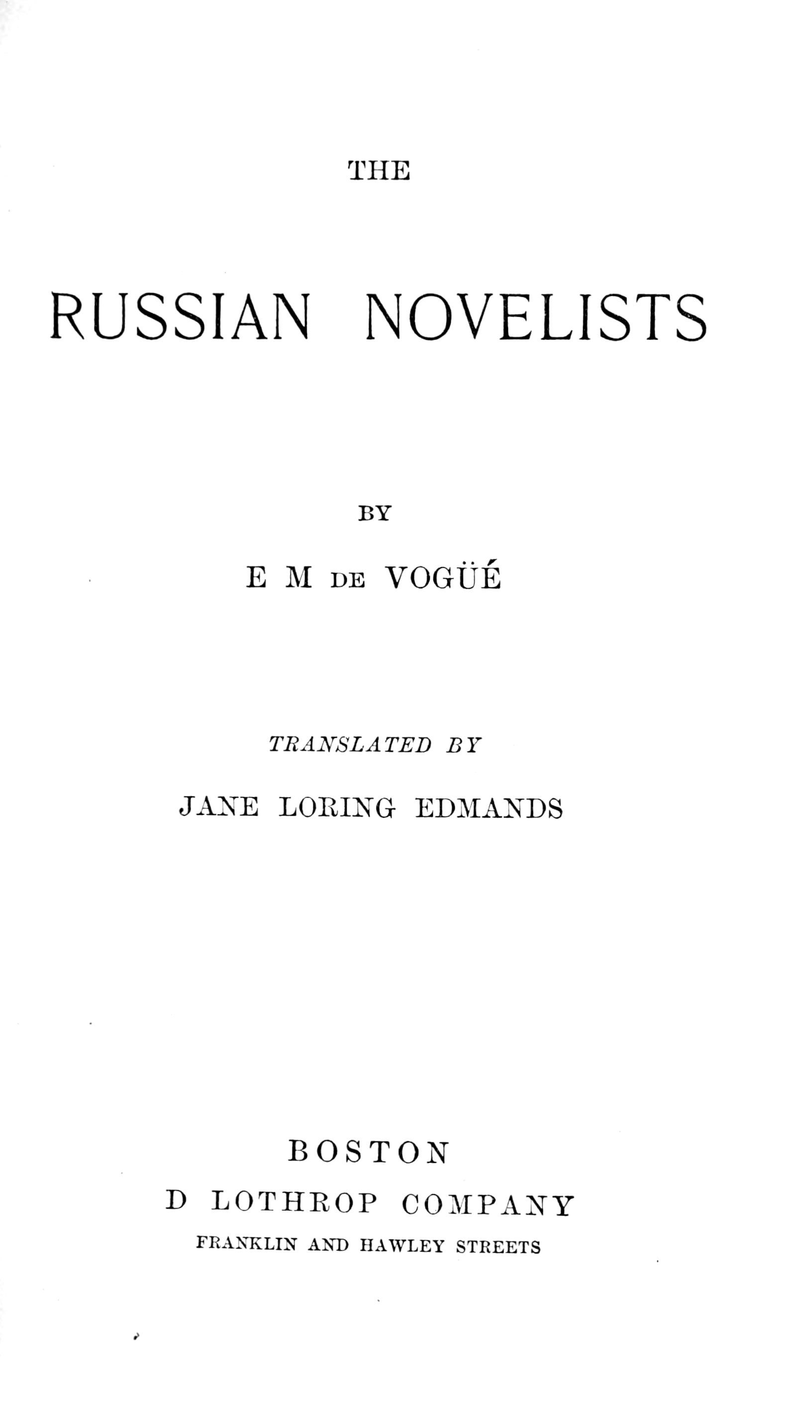 The Russian Novelists