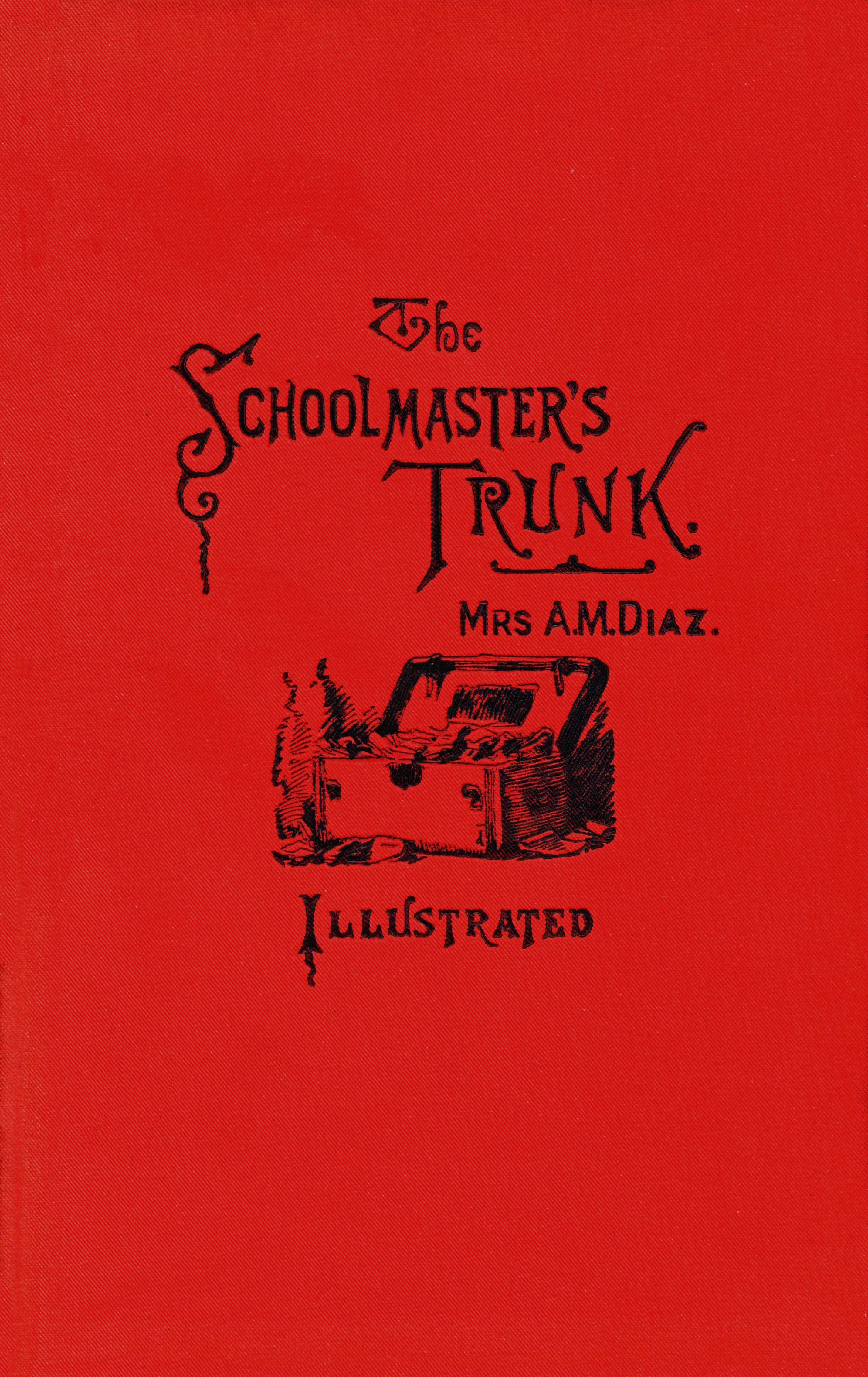 The schoolmaster's trunk