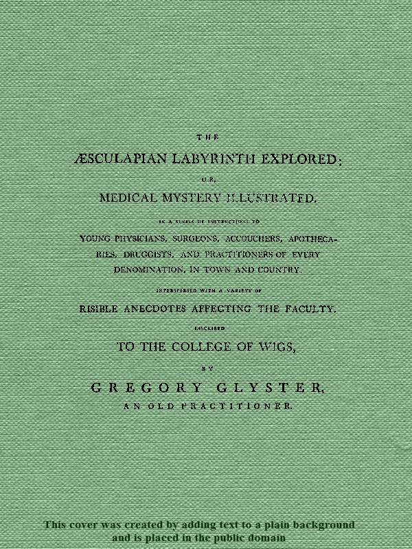 The Æsculapian Labyrinth Explored;