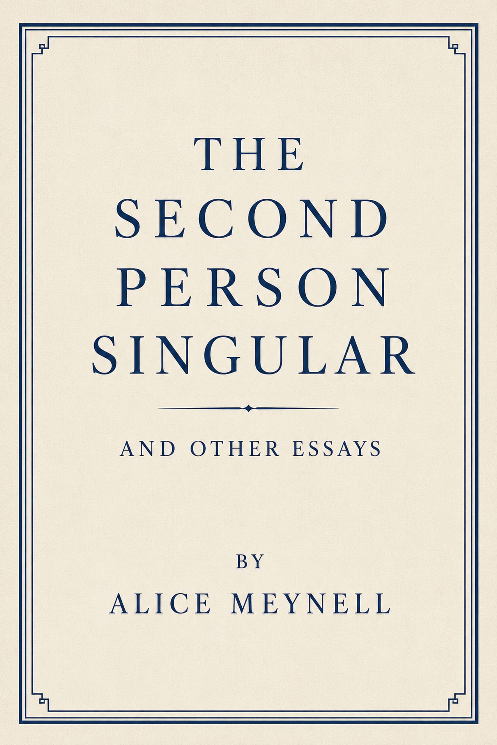 The Second Person Singular and Other Essays