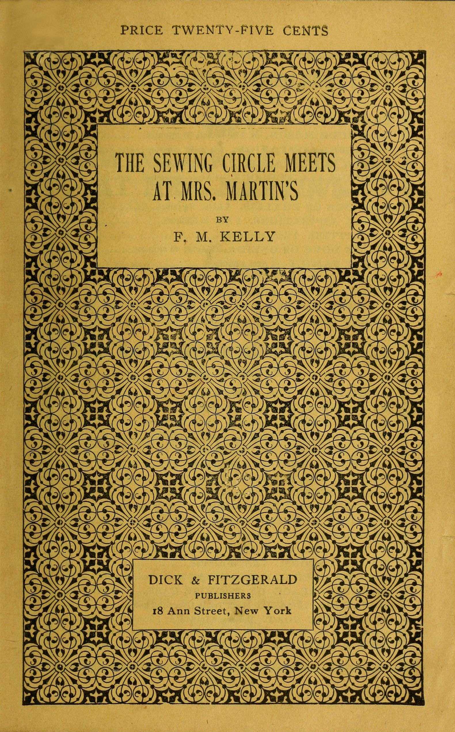 The sewing circle meets at Mrs. Martin’s