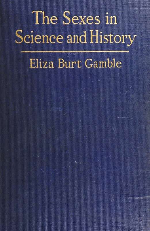 The Sexes in Science And History