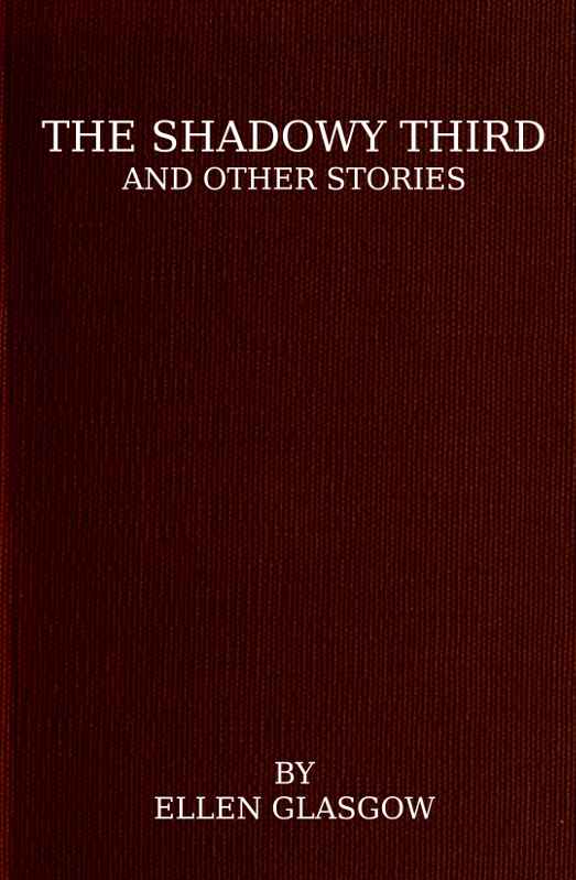 The Shadowy Third and Other Stories