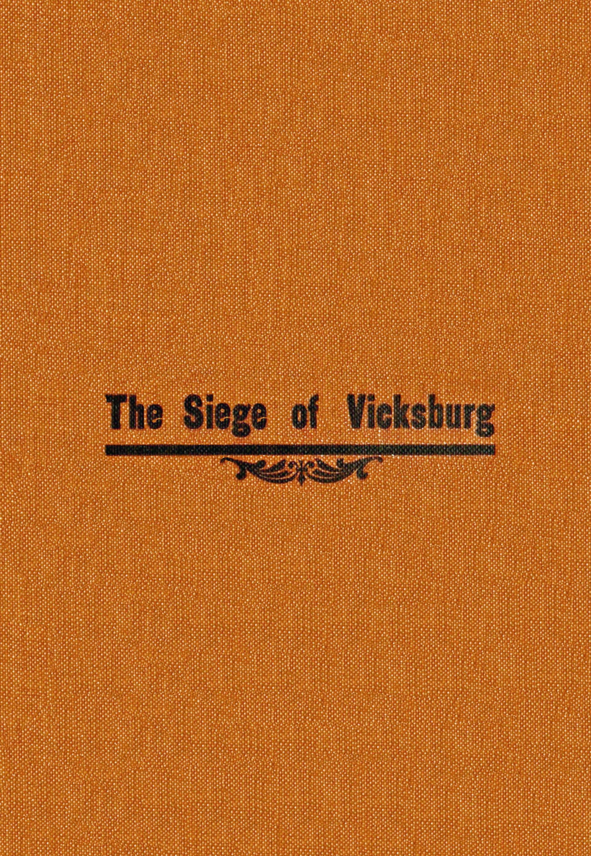 The siege of Vicksburg