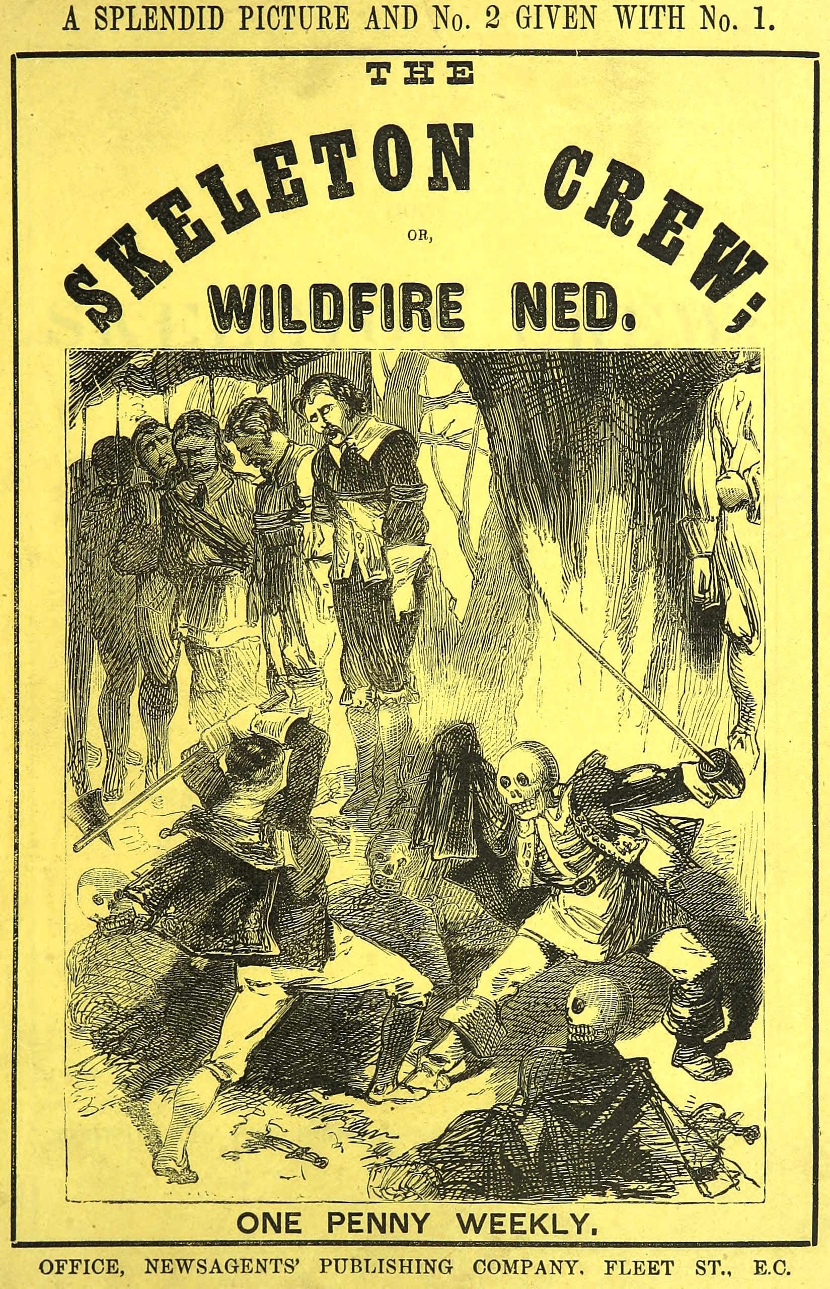 The Skeleton Crew or Wildfire Ned