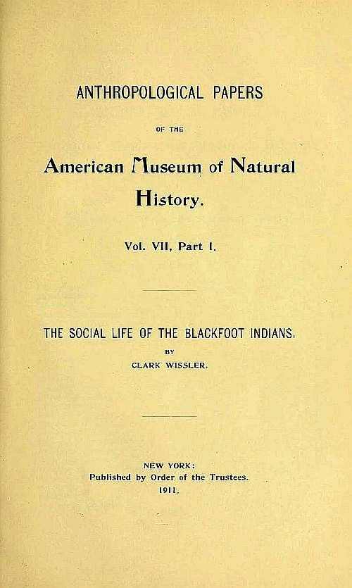 The Social Life of the Blackfoot Indians