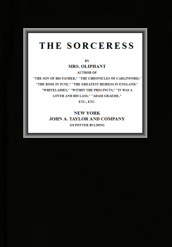 The Sorceress (complete in one volume)