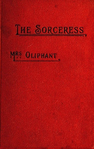 The Sorceress; vol. 1 of 3