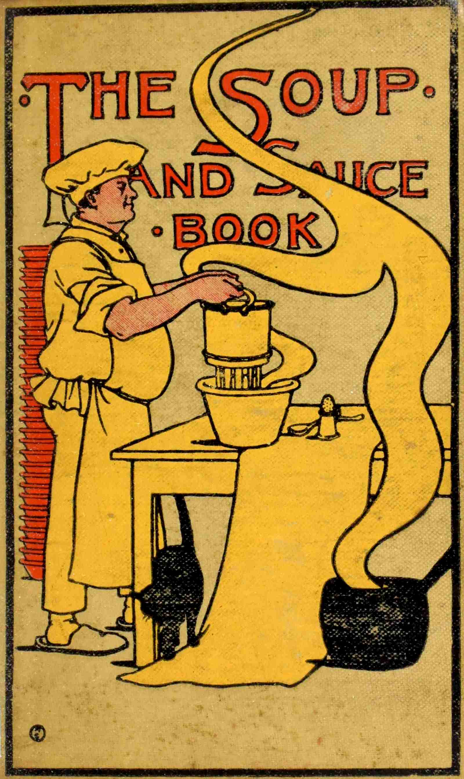 The Soup and Sauce Book