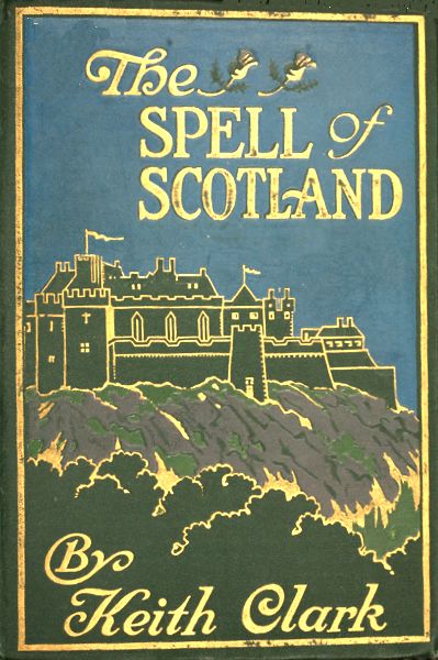 The Spell of Scotland