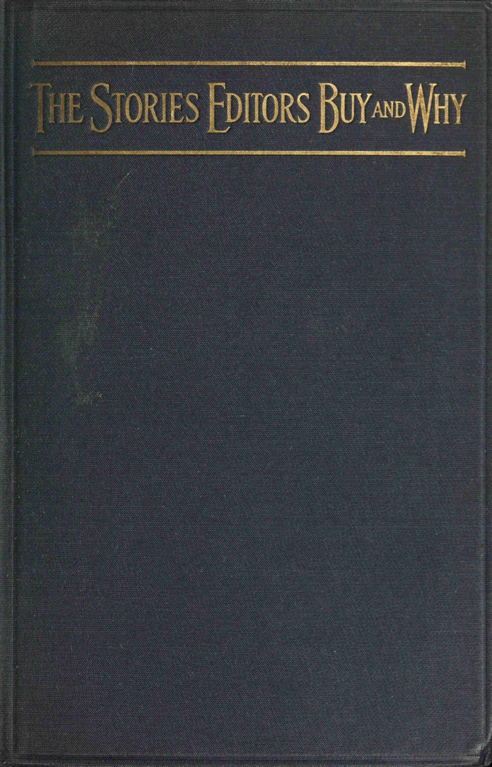 The stories editors buy and why