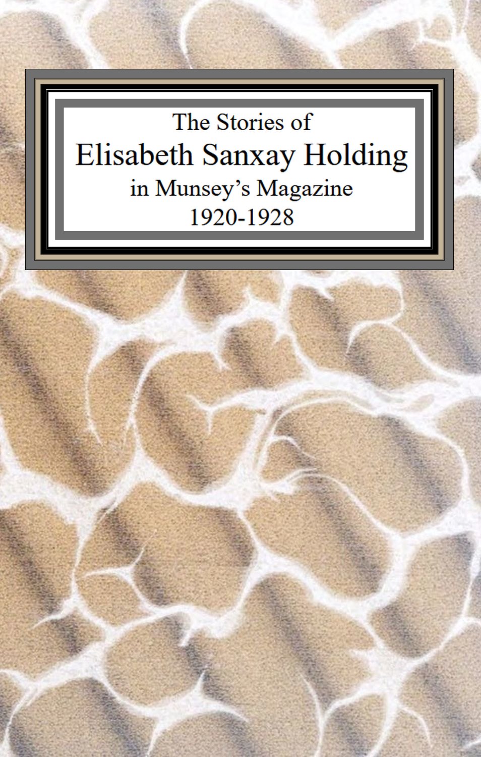 The Stories of Elisabeth Sanxay Holding in Munsey’s Magazine 1920-1928