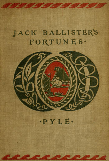 The Story of Jack Ballister's Fortunes