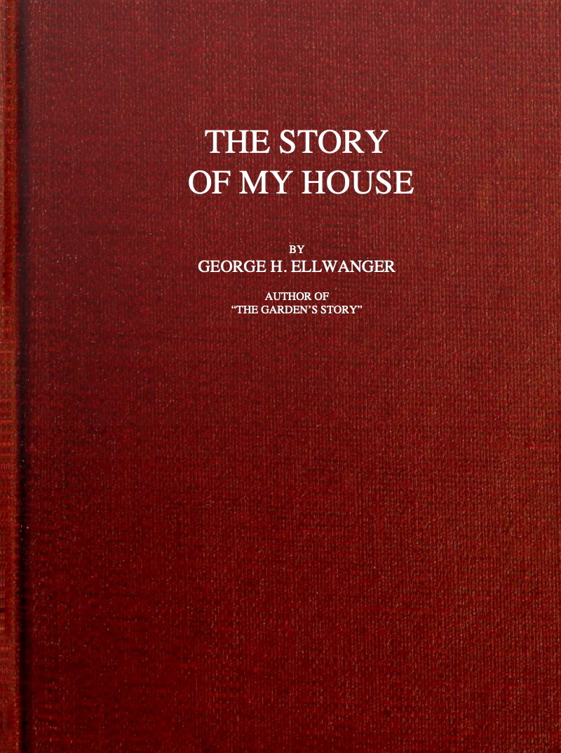 The Story of My House