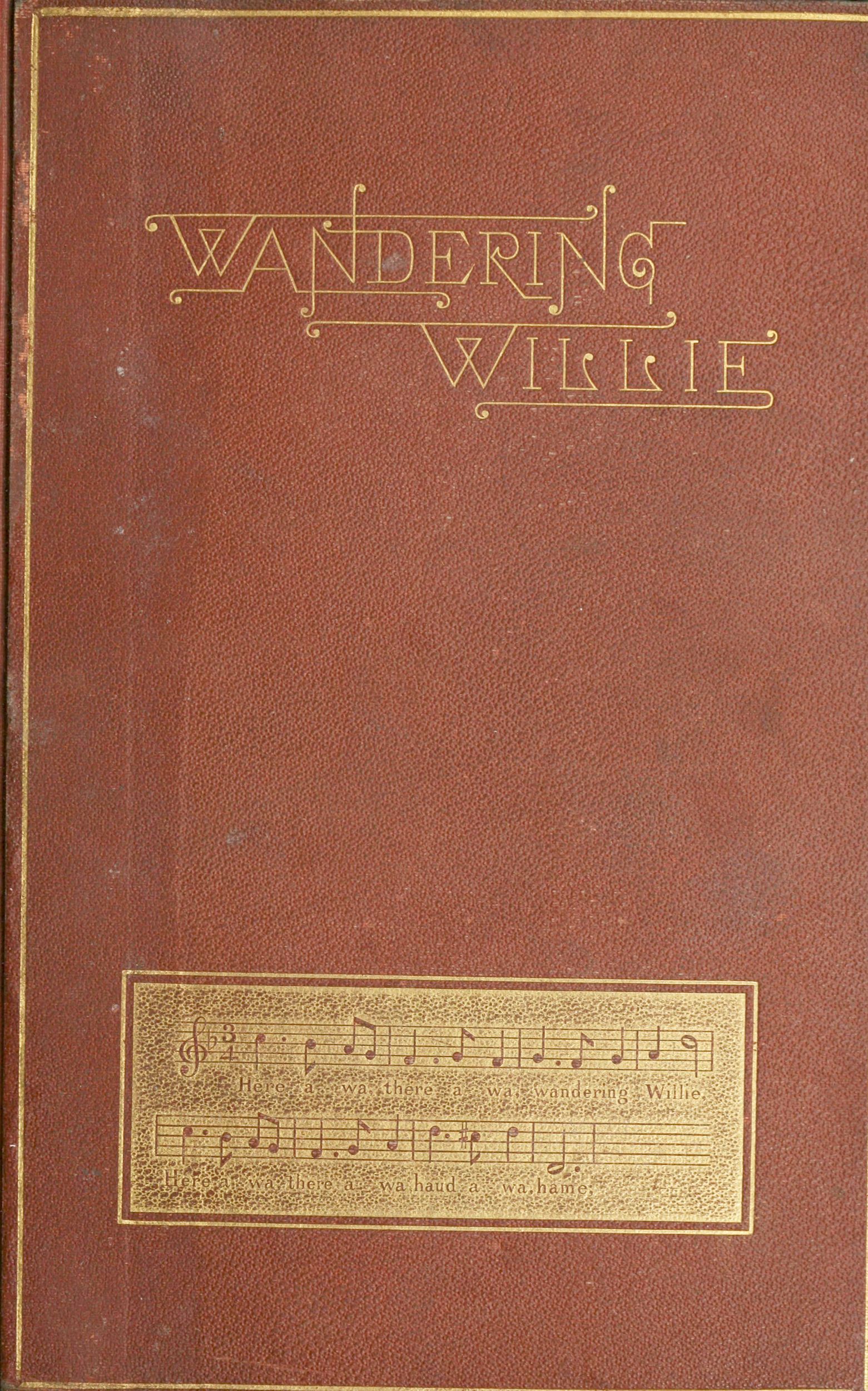the Story of Wandering Willie