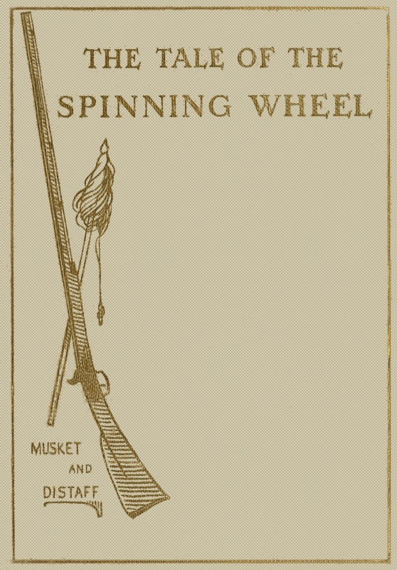 The Tale of the Spinning-Wheel