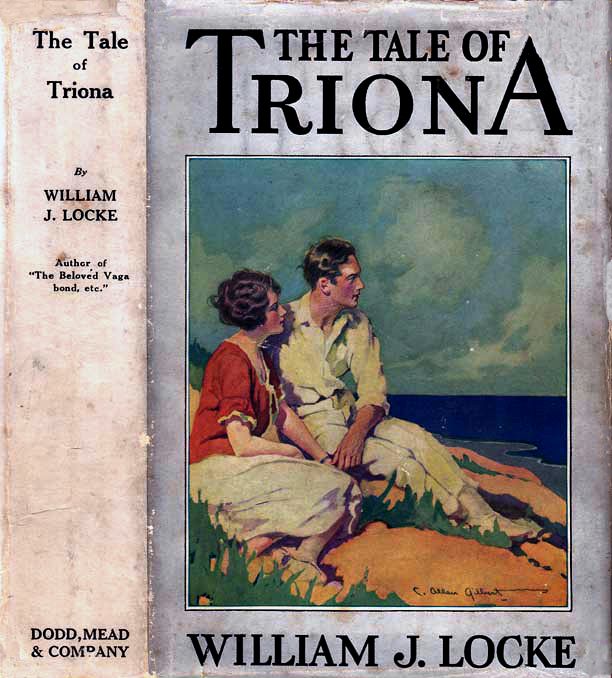 The Tale of Triona by William J Locke