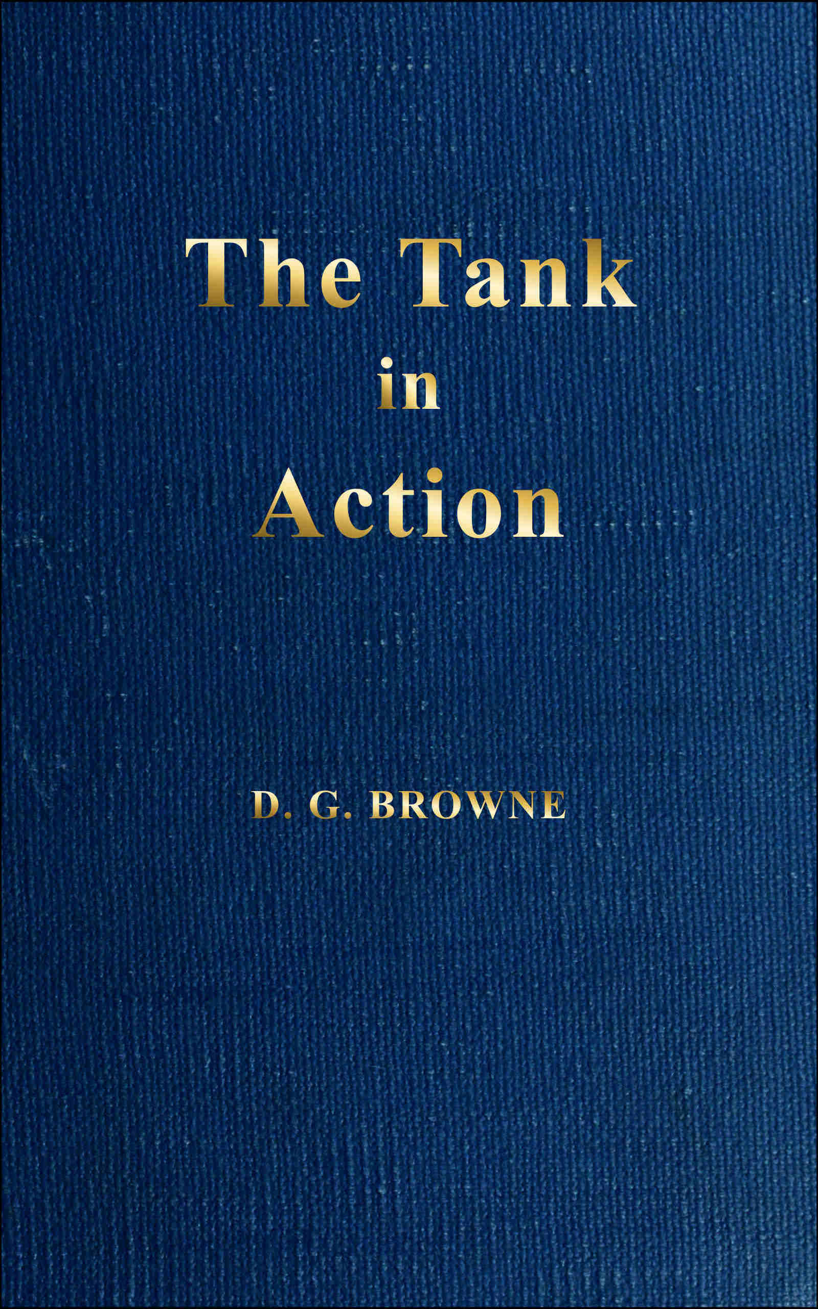 The Tank in Action