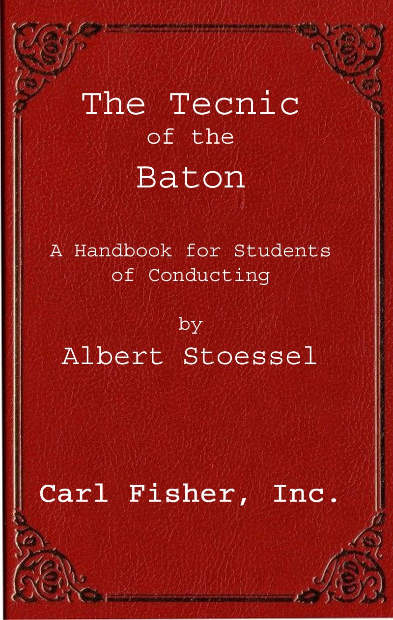 The Technic of the Baton