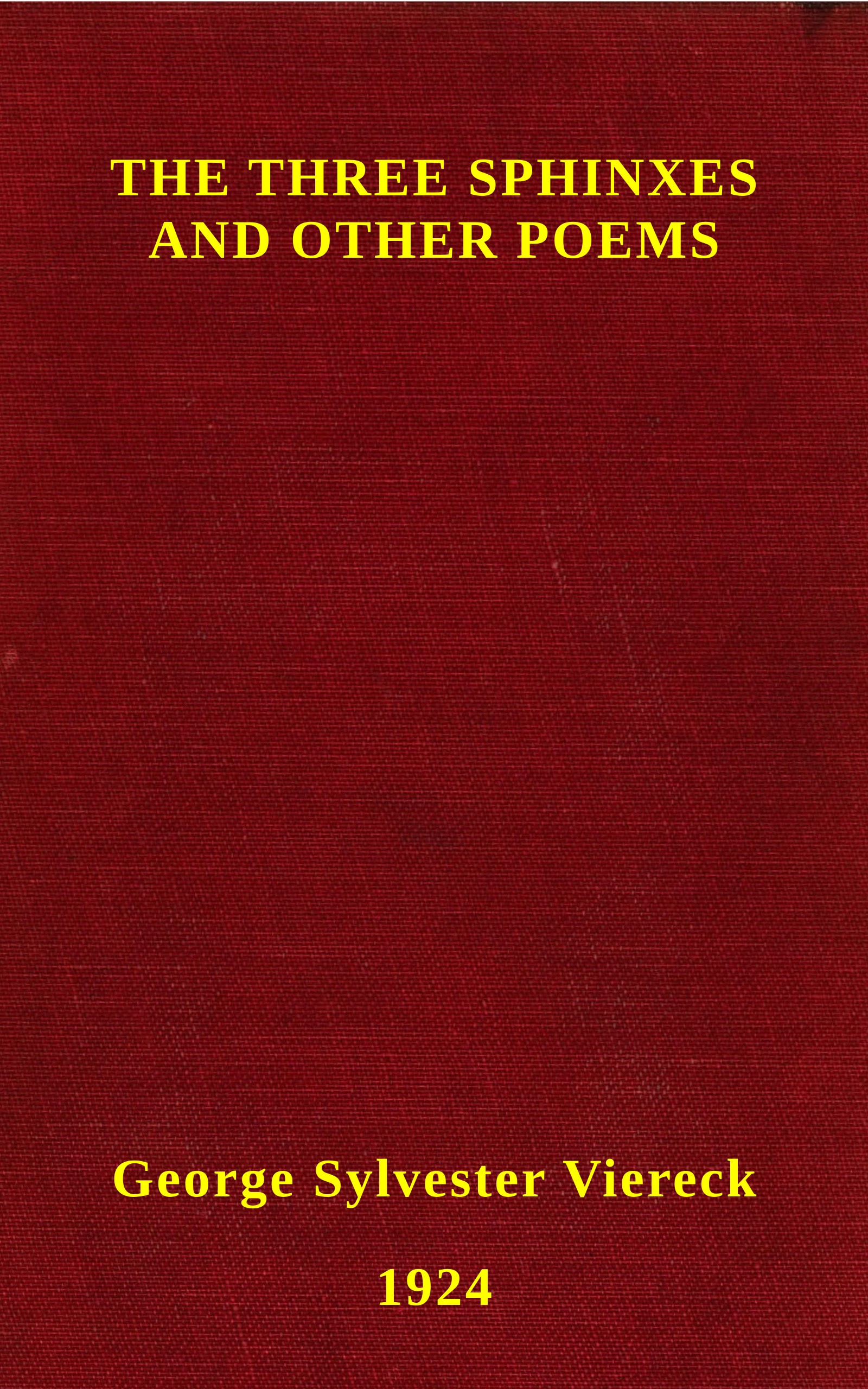 The Three Sphinxes, and Other Poems
