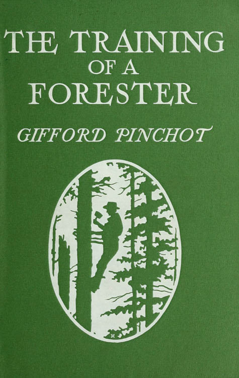 The Training of A Forester