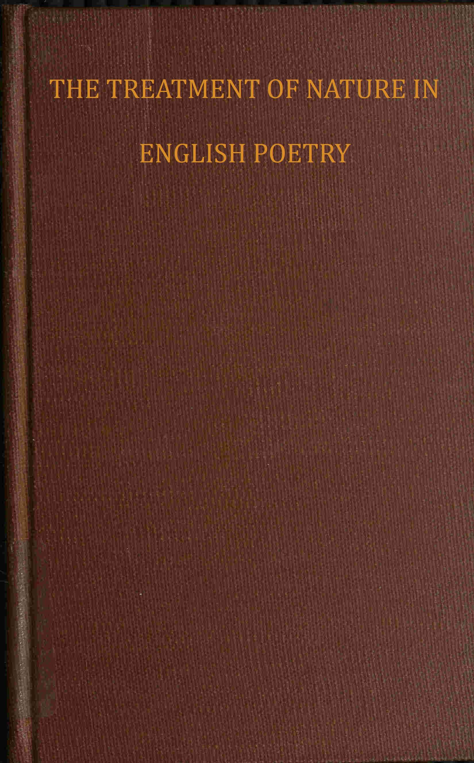 The Treatment of Nature in English Poetry