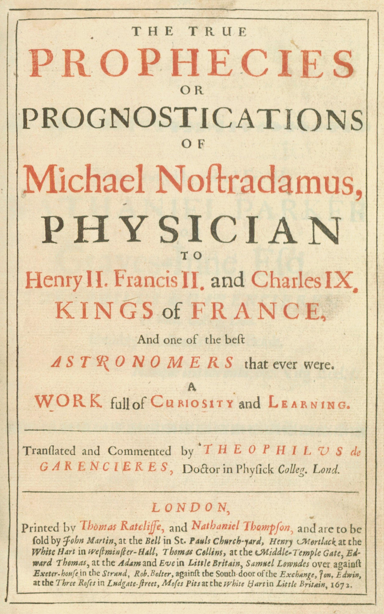 The true prophecies and prognostications of Michael Nostradamus