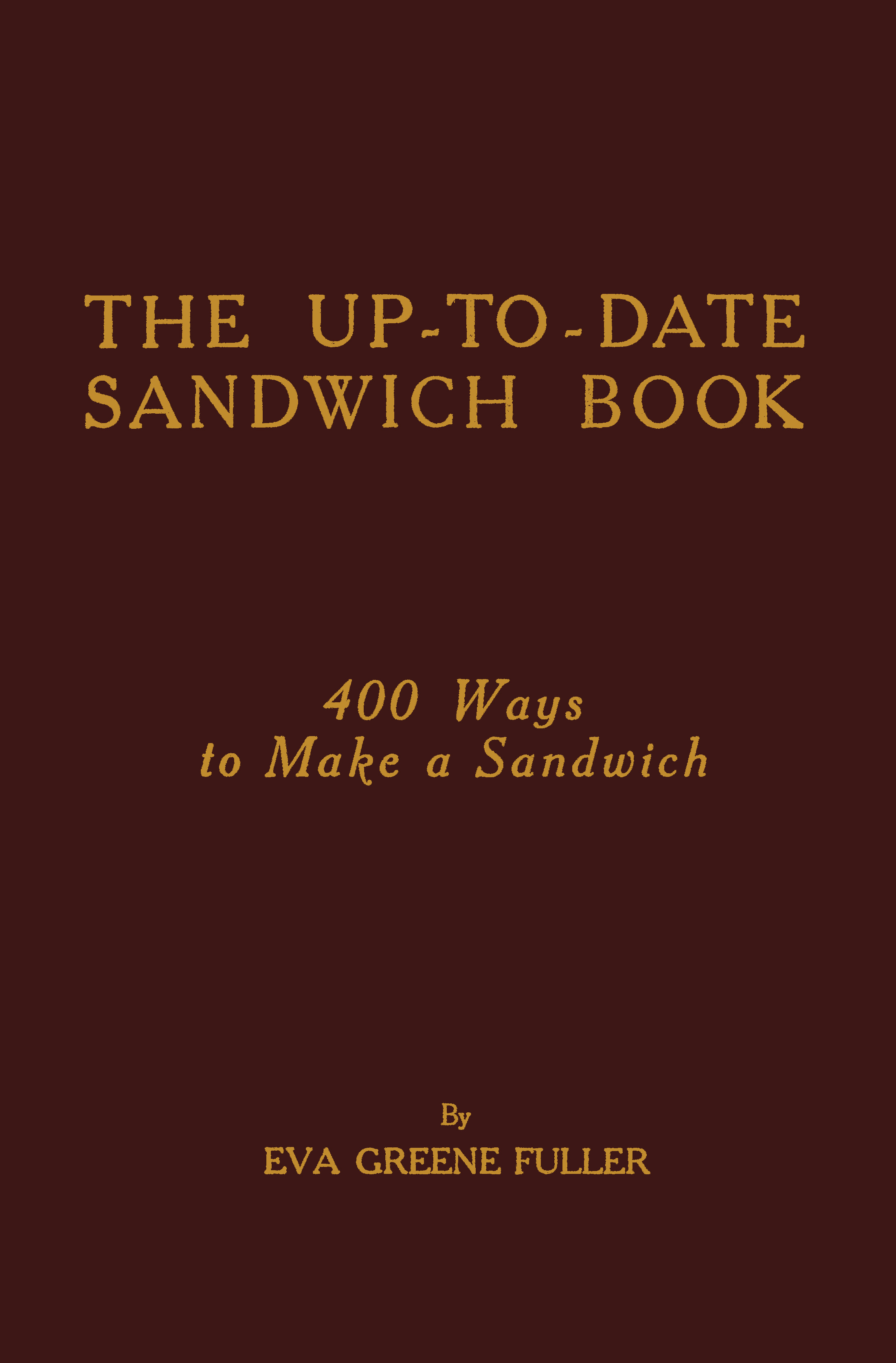 The up-to-date sandwich book