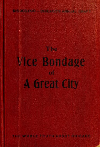 The Vice Bondage of a Great City