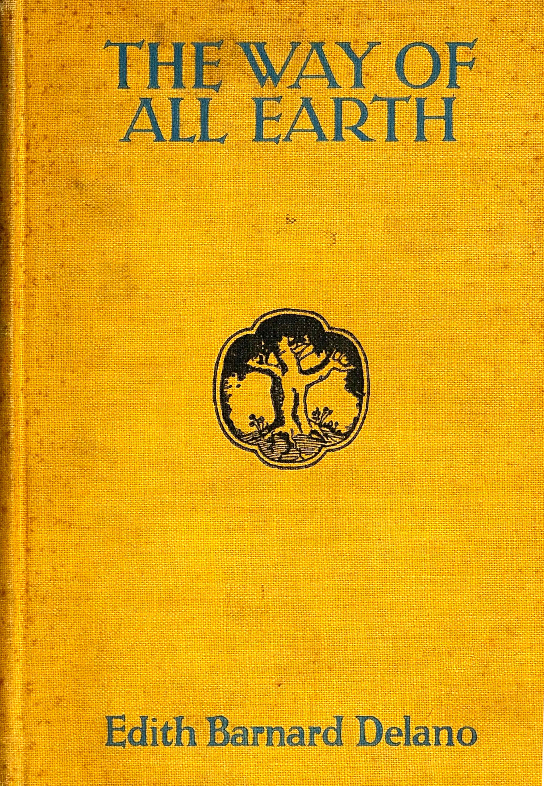 The way of all earth