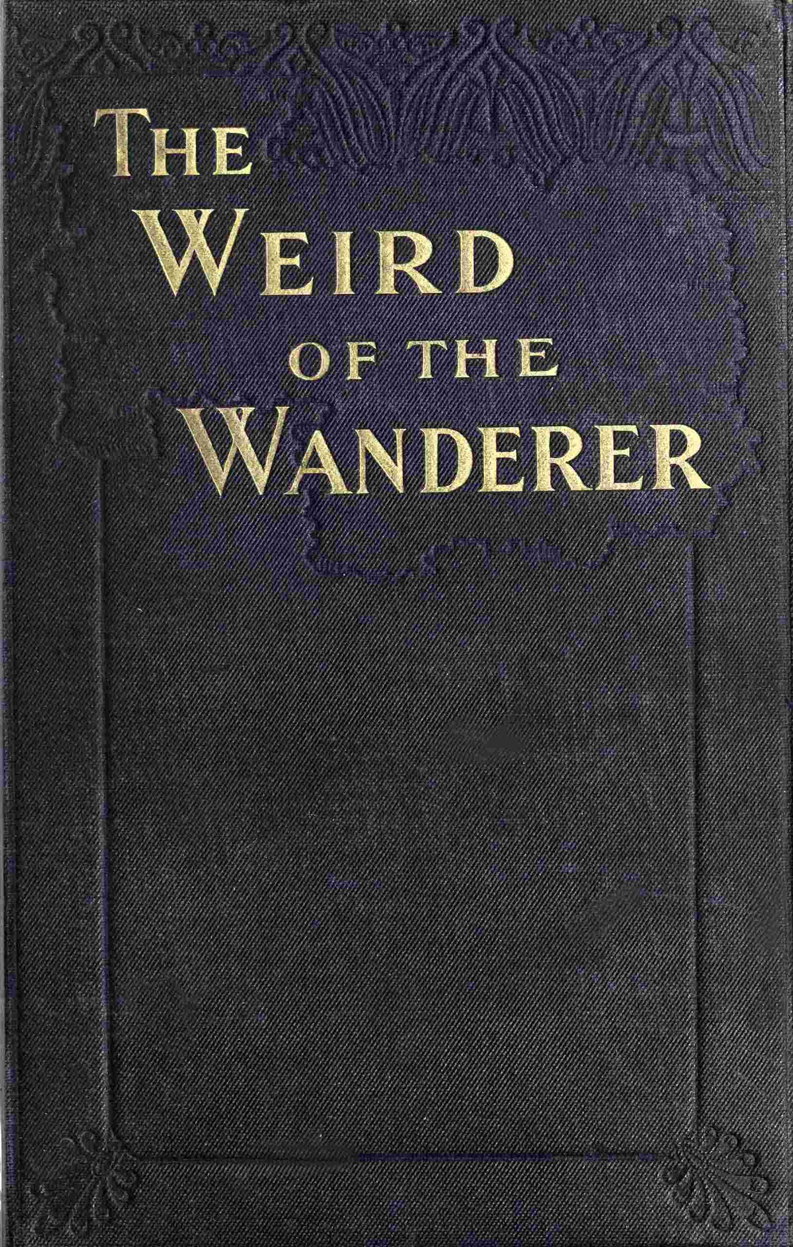 The Weird of the Wanderer