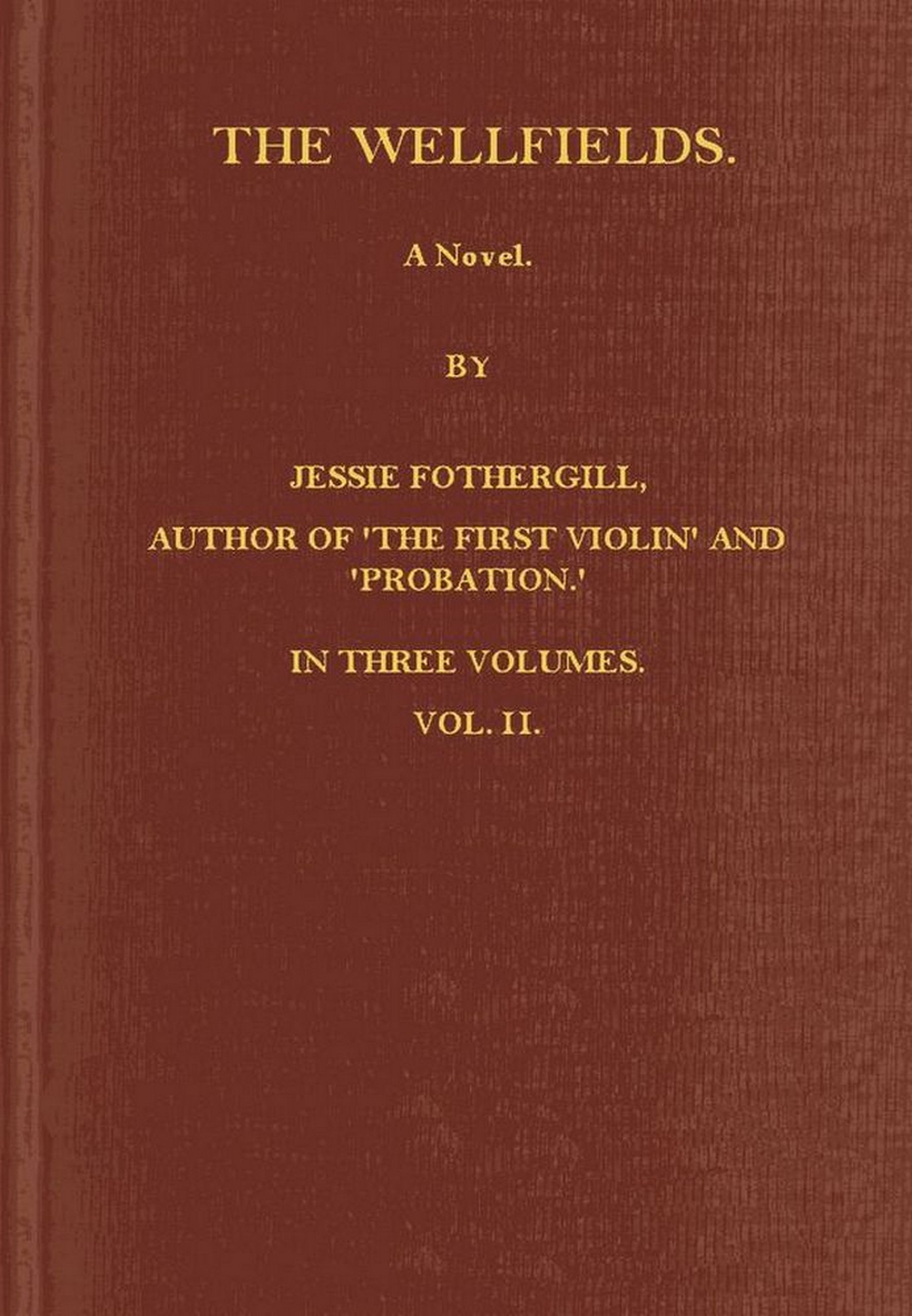 The Wellfields, Vol. II