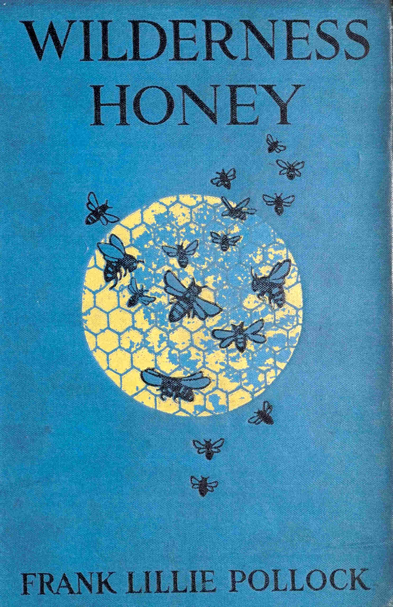The Wilderness Honey