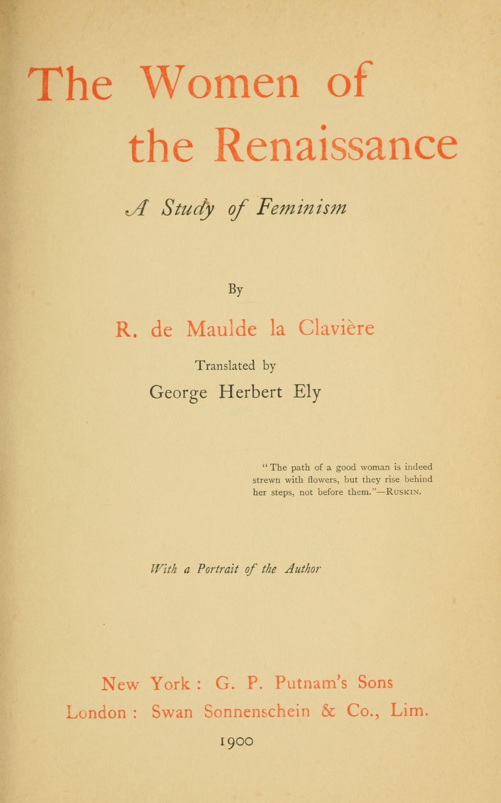 The Women of the Renaissance: a study of feminism