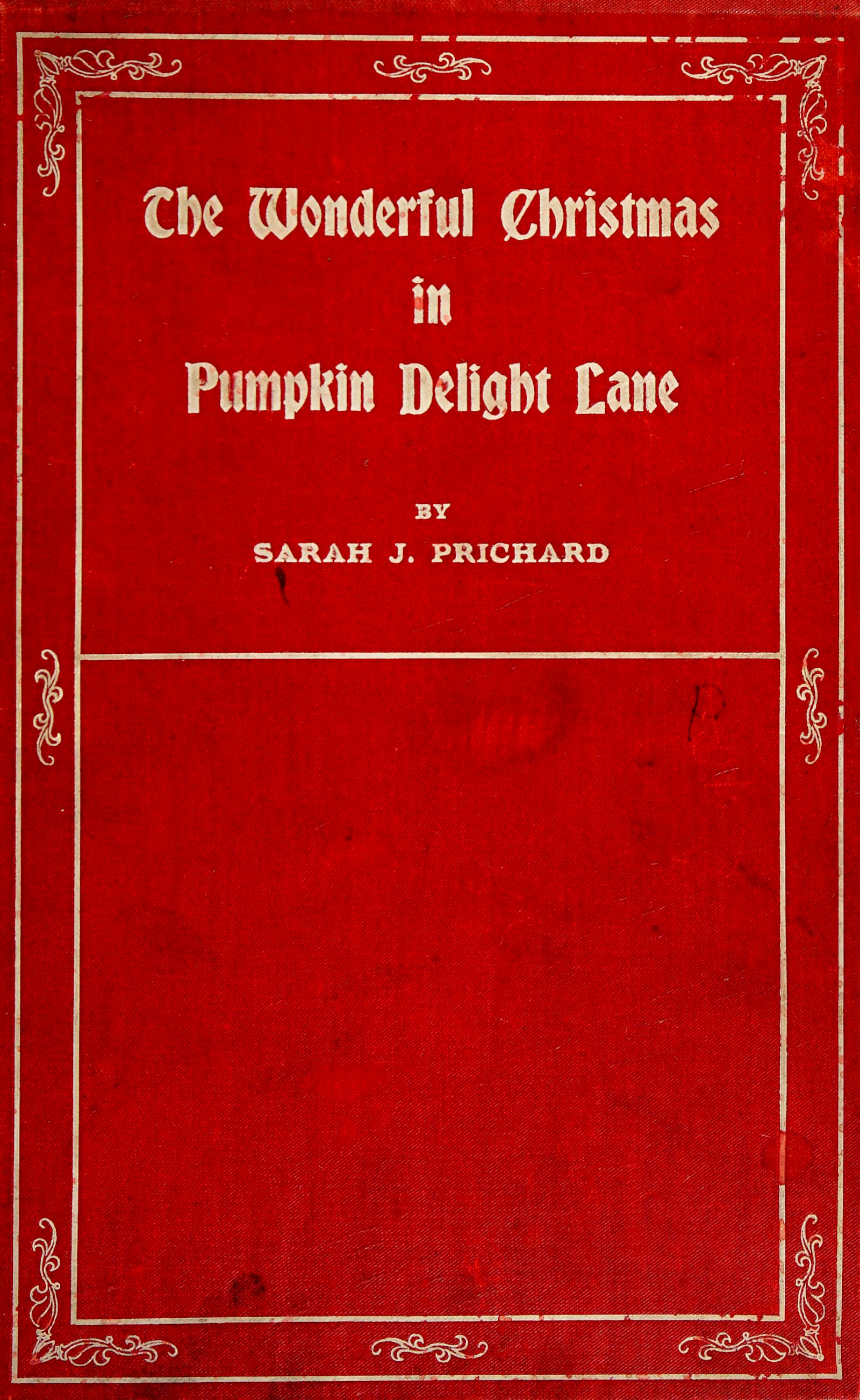 The Wonderful Christmas in Pumpkin Delight Lane