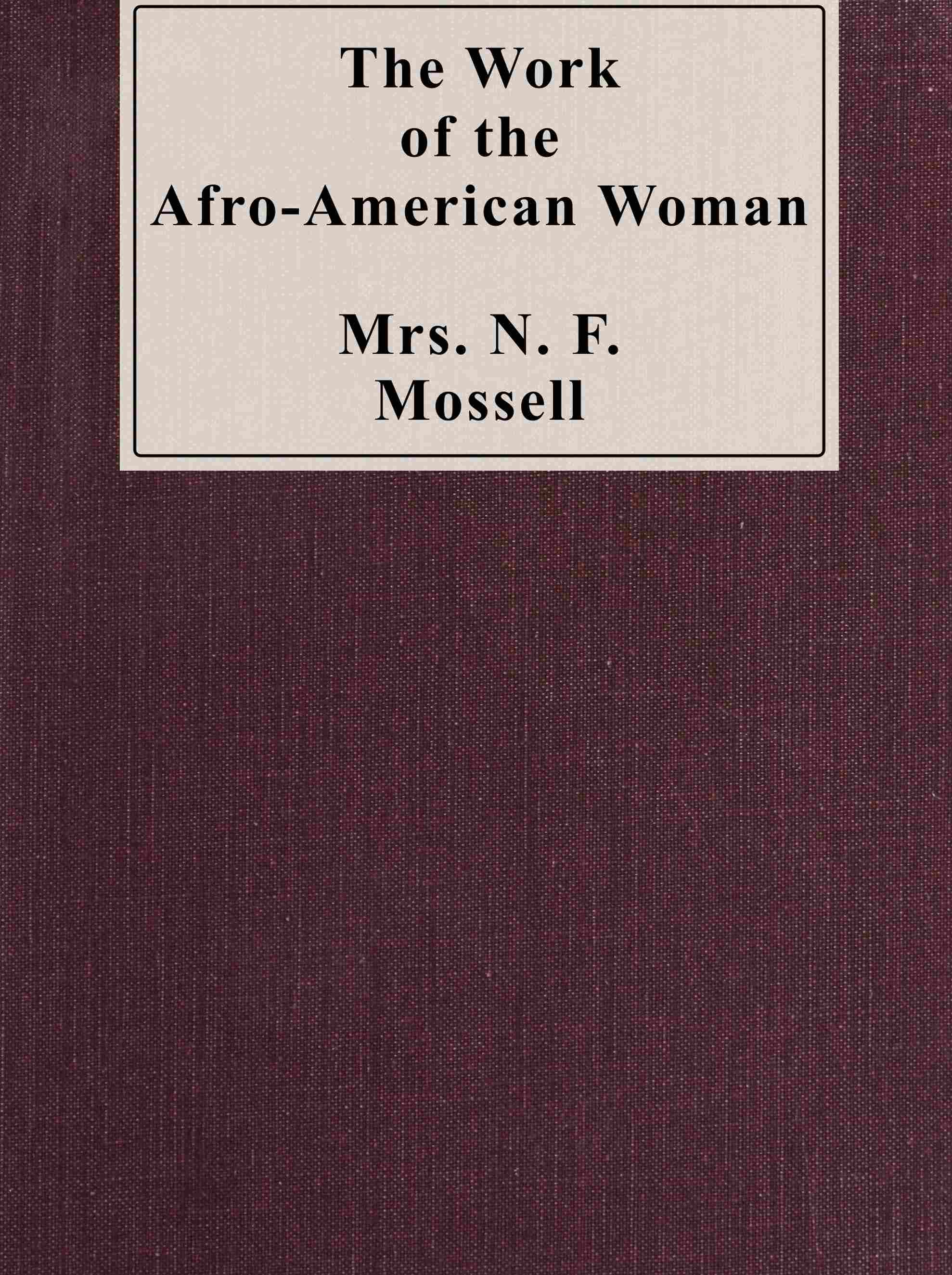The Work of the Afro-American Woman