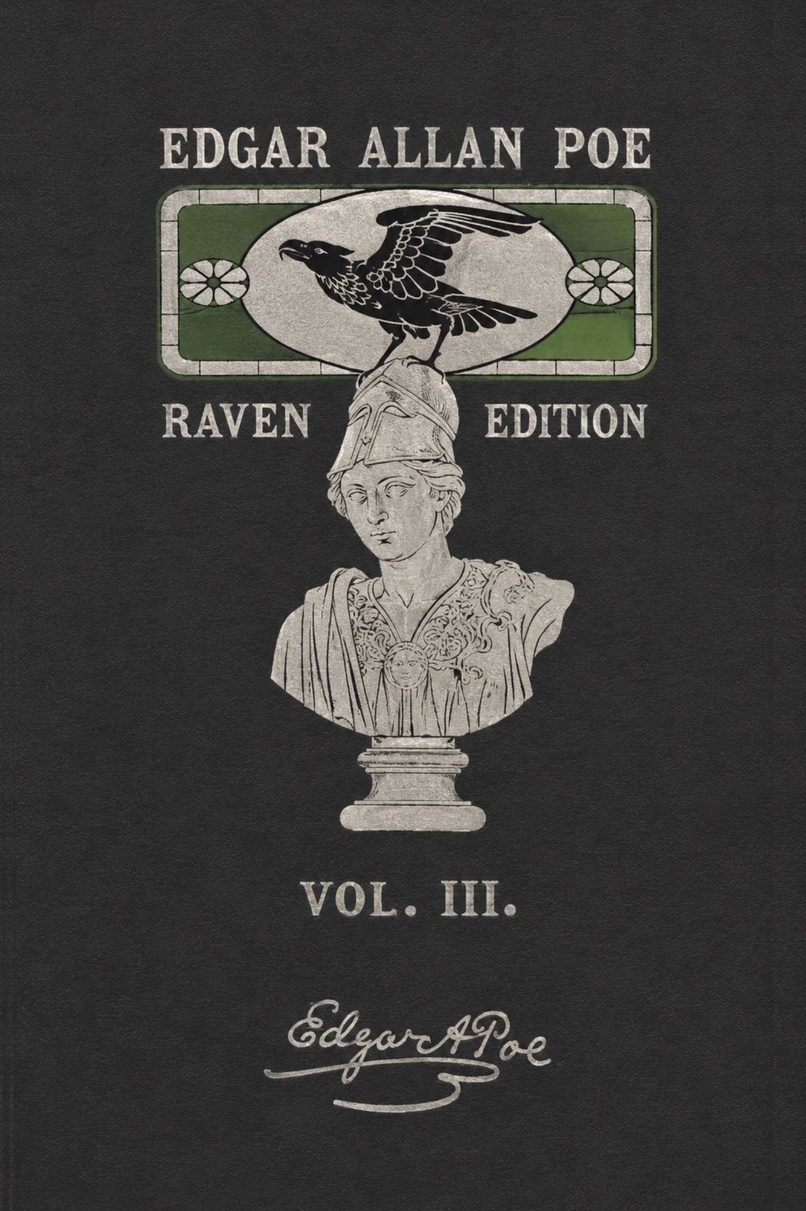 The Works of Edgar Allan Poe, Volume 3
