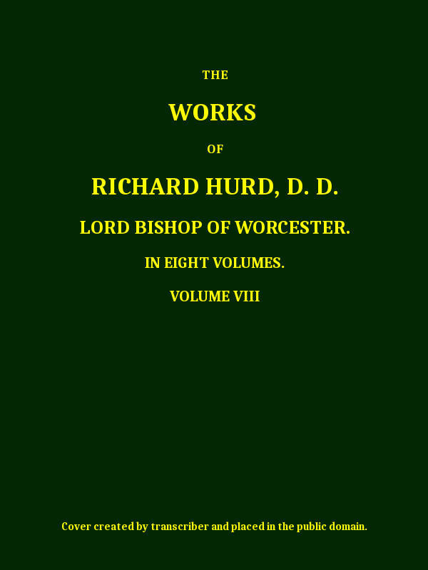 The works of Richard Hurd, Volume 8 (of 8)