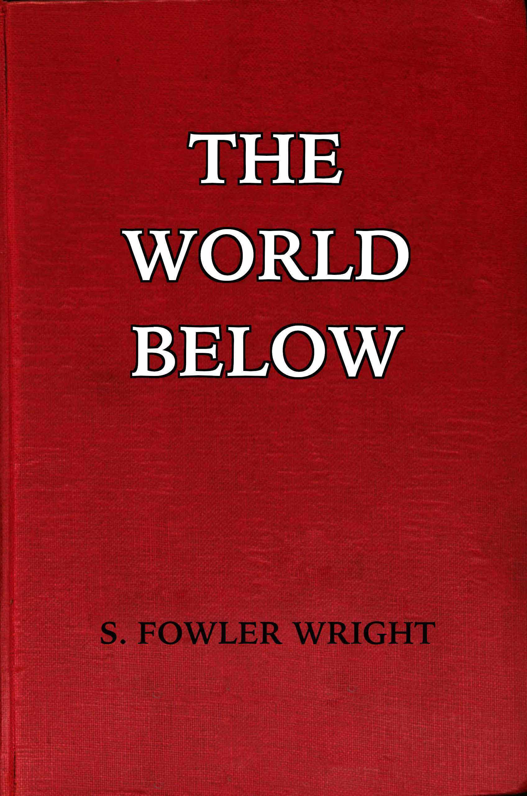 The World Below
