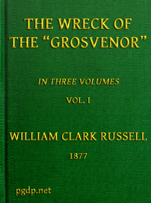 The Wreck of the "Grosvenor"