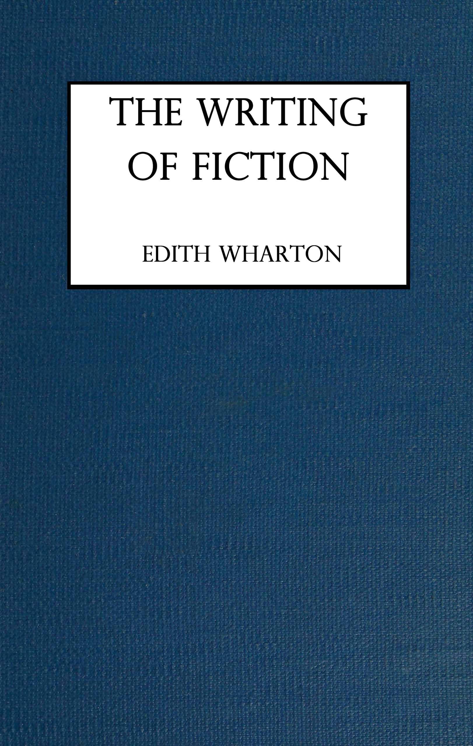 The writing of fiction