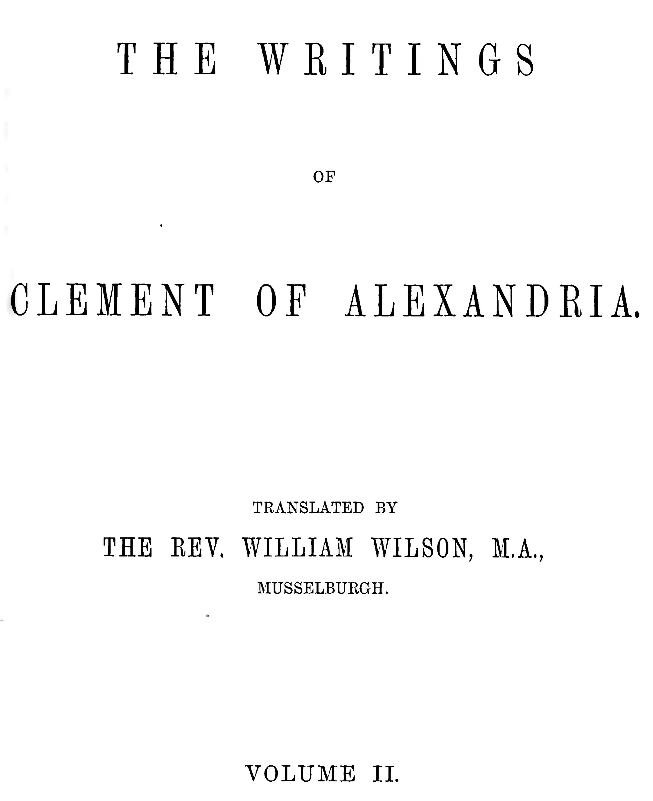 The Writings of Clement of Alexandria Volume 2 (of 2)