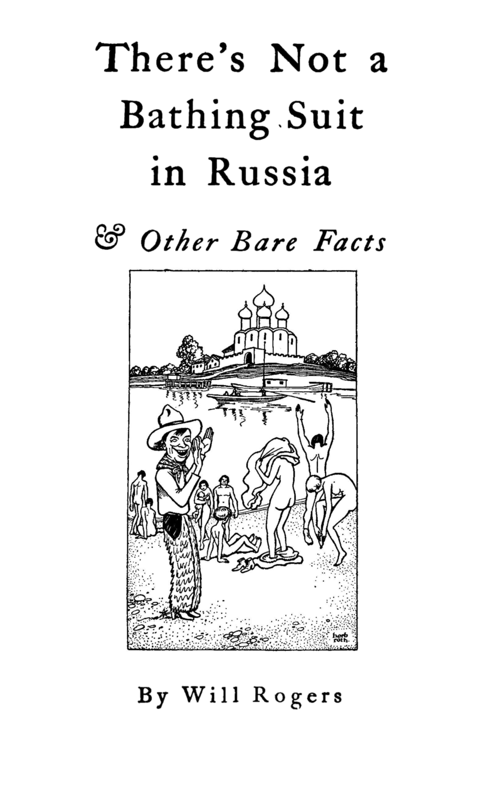There’s not a bathing suit in Russia & other bare facts
