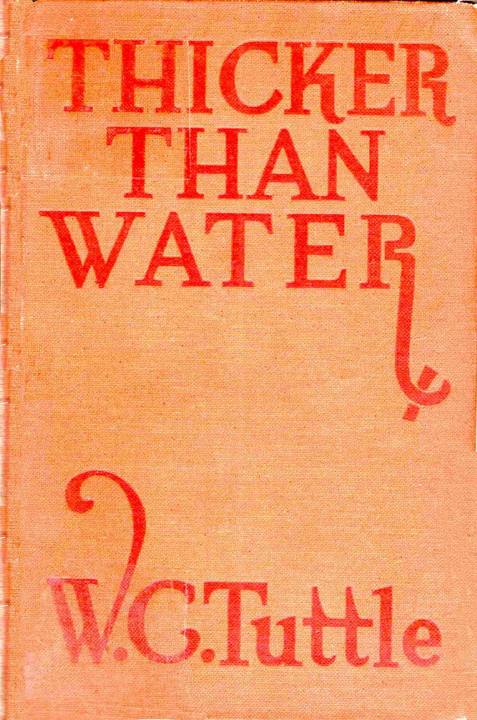 Thicker Than Water