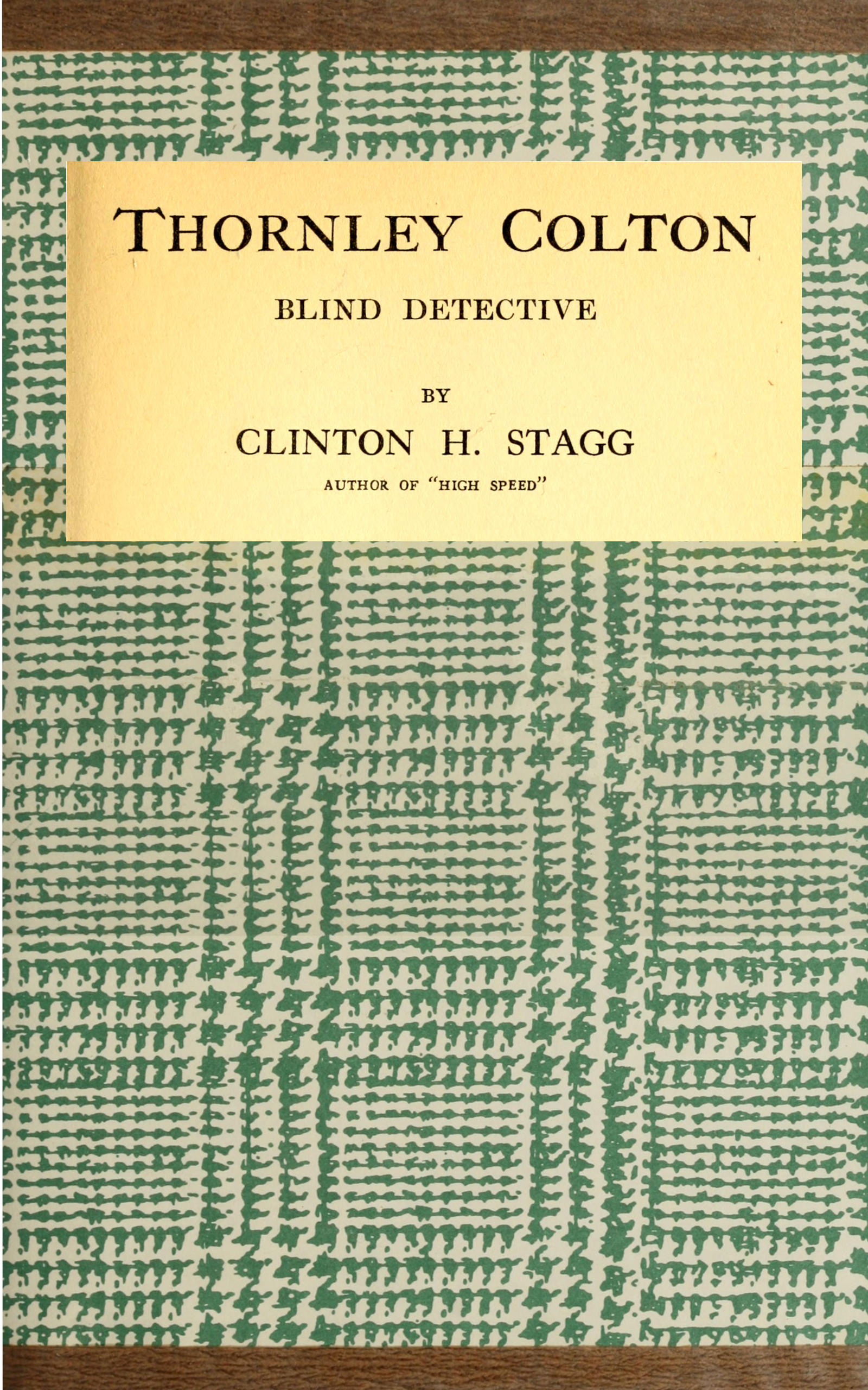 Thornley Colton Blind Detective