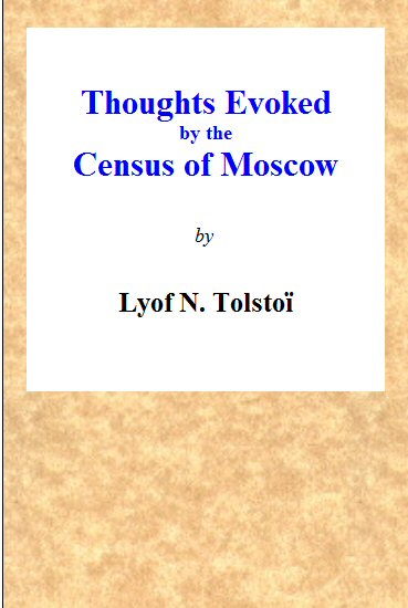 Thoughts Evoked by the Census of Moscow