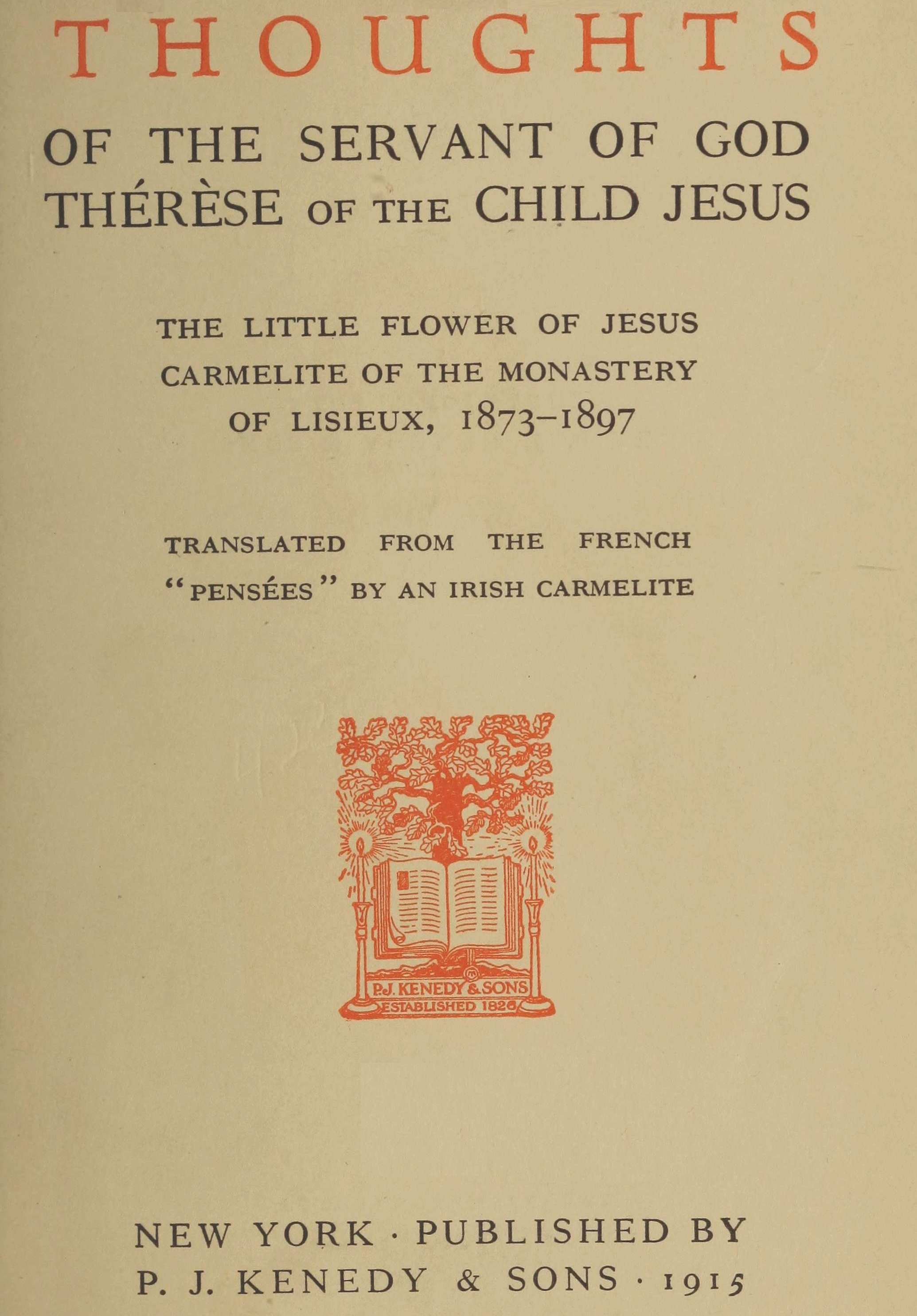 Thoughts Of the Servant of God Thérèse Of the Child Jesus