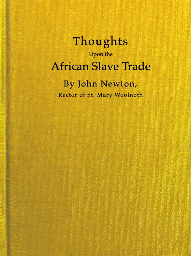 Thoughts Upon the African Slave Trade