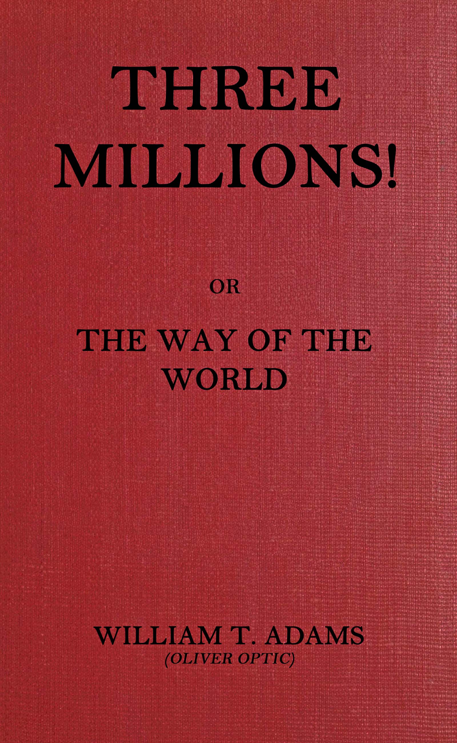 Three millions!